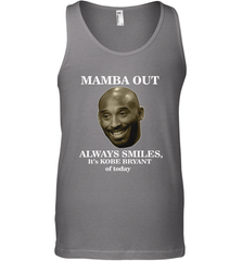 Mamba out always smiles, It's Kobe Bryant of today. Men's Tank Top Men's Tank Top - HHHstores