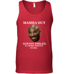 Mamba out always smiles, It's Kobe Bryant of today. Men's Tank Top Men's Tank Top - HHHstores