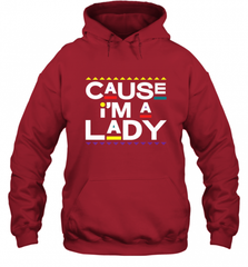 Cause I'm A Lady Damn Gina T Shirt 90s TV Show Men Funny Hooded Sweatshirt Hooded Sweatshirt - HHHstores