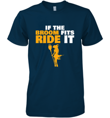 If the broom fits, ride it funny Halloween Witch Men's Premium T-Shirt Men's Premium T-Shirt - HHHstores
