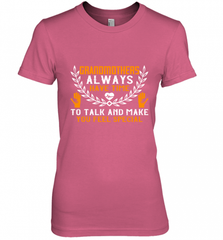 Grandmothers always have time Women's Premium T-Shirt Women's Premium T-Shirt - HHHstores