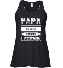 Papa Man Myth Legend Father's Day Dad Veteran Gift Women's Racerback Tank Women's Racerback Tank - HHHstores