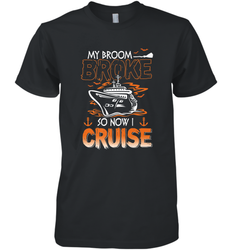 My Broom Broke So Now I Am A Nurse Halloween Costume Men's Premium T-Shirt