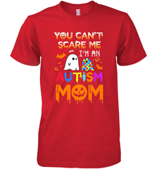 You Can't Scare Me I'm An Autism Mom Ghost Awareness Funny Men's Premium T-Shirt Men's Premium T-Shirt - HHHstores