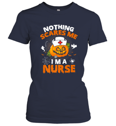 Nurse Halloween Gifts Nothing Scares Me I Am A Nurse Women's T-Shirt