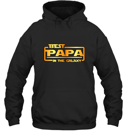 The best Papa in the galaxy Hooded Sweatshirt Hooded Sweatshirt / Black / S Hooded Sweatshirt - HHHstores