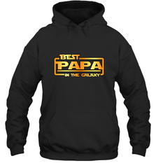 The best Papa in the galaxy Hooded Sweatshirt Hooded Sweatshirt - HHHstores