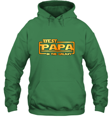 The best Papa in the galaxy Hooded Sweatshirt Hooded Sweatshirt - HHHstores