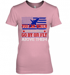You can watch the clouds go by or fly above them 01 Women's Premium T-Shirt Women's Premium T-Shirt - HHHstores