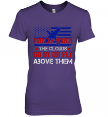 You can watch the clouds go by or fly above them 01 Women's Premium T-Shirt Women's Premium T-Shirt - HHHstores