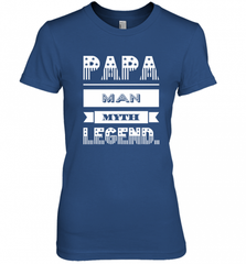 Papa Man Myth Legend Father's Day Dad Veteran Gift Women's Premium T-Shirt Women's Premium T-Shirt - HHHstores