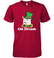 Git Drunk Funny Arguing Cat Meme St Patricks Day Men's Premium T-Shirt Men's Premium T-Shirt - HHHstores
