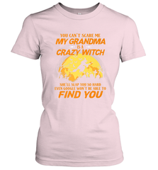 You can't scare me My grandma is a crazy witch Women's T-Shirt Women's T-Shirt - HHHstores