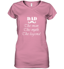 Dad the man the myth the legend Happy Father's day Women's V-Neck T-Shirt Women's V-Neck T-Shirt - HHHstores