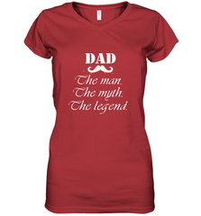 Dad the man the myth the legend Happy Father's day Women's V-Neck T-Shirt Women's V-Neck T-Shirt - HHHstores