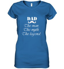 Dad the man the myth the legend Happy Father's day Women's V-Neck T-Shirt Women's V-Neck T-Shirt - HHHstores
