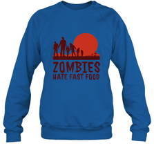 Zombies Hate Fast Food Funny Halloween Crewneck Sweatshirt Crewneck Sweatshirt - HHHstores