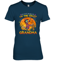 You can't scare me I'm the crazy grandma halloween Women's Premium T-Shirt Women's Premium T-Shirt - HHHstores
