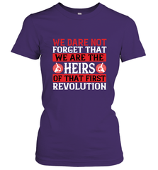 We dare not forget that we are the heirs of that first revolution 01 Women's T-Shirt Women's T-Shirt - HHHstores
