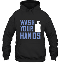 Wash your hands 01 Hooded Sweatshirt