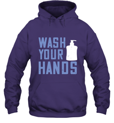 Wash your hands 01 Hooded Sweatshirt Hooded Sweatshirt - HHHstores