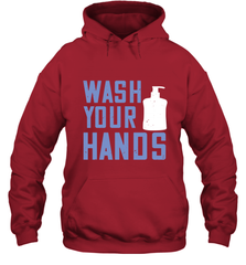 Wash your hands 01 Hooded Sweatshirt Hooded Sweatshirt - HHHstores
