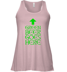 Green Beer Goes Here Funny St. Patrick's Day Women's Racerback Tank Women's Racerback Tank - HHHstores