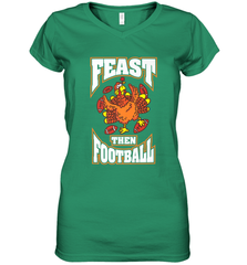 Funny Thanksgiving Turkey Feast Than Football Women's V-Neck T-Shirt Women's V-Neck T-Shirt - HHHstores
