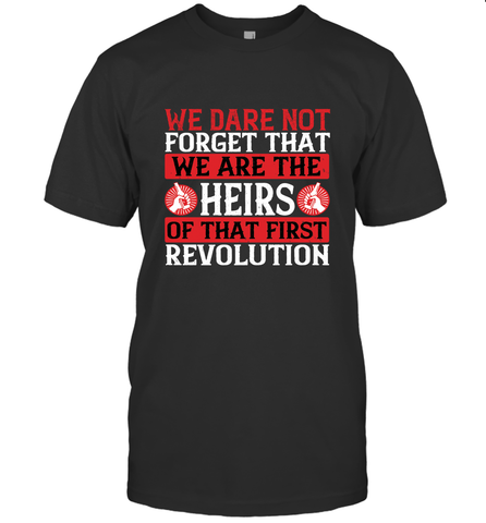 We dare not forget that we are the heirs of that first revolution 01 Men's T-Shirt Men's T-Shirt / Black / S Men's T-Shirt - HHHstores