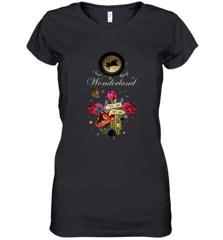 I Found Myself In Wonderland  Alice In Wonderland Women's V-Neck T-Shirt Women's V-Neck T-Shirt / Black / S Women's V-Neck T-Shirt - HHHstores