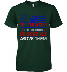 You can watch the clouds go by or fly above them 01 Men's Premium T-Shirt Men's Premium T-Shirt - HHHstores