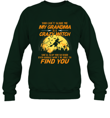 You can't scare me My grandma is a crazy witch Crewneck Sweatshirt Crewneck Sweatshirt - HHHstores