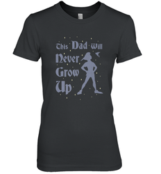Disney Peter Pan This Dad Will Never Grow Up Women's Premium T-Shirt