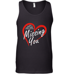 Lover Love Quote Just Want to Let You Know I'm Missing You Men's Tank Top Men's Tank Top - HHHstores