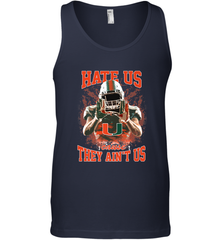 Miami Hurricanes Hate Us Cause They Ain'T Us T Shirt Men's Tank Top Men's Tank Top - HHHstores