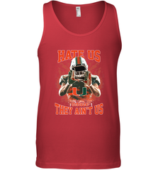 Miami Hurricanes Hate Us Cause They Ain'T Us T Shirt Men's Tank Top Men's Tank Top - HHHstores