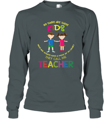 They Call Me Teacher School Kids Fun Appreciation Long Sleeve T-Shirt Long Sleeve T-Shirt - HHHstores