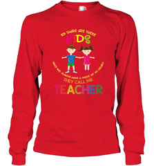 They Call Me Teacher School Kids Fun Appreciation Long Sleeve T-Shirt Long Sleeve T-Shirt - HHHstores