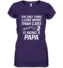 The only thing I love more than Cars is Being a Papa Funny Women's V-Neck T-Shirt Women's V-Neck T-Shirt - HHHstores