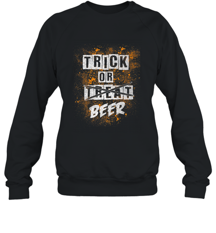 Trick or Beer Funny Halloween Trick or Treat Crewneck Sweatshirt Crewneck Sweatshirt / Black / S Crewneck Sweatshirt - HHHstores