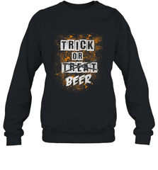 Trick or Beer Funny Halloween Trick or Treat Crewneck Sweatshirt Crewneck Sweatshirt - HHHstores