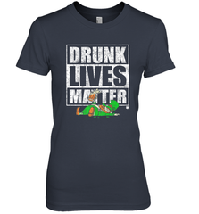 Drunk Lives Matter Leprechaun St Patricks Day Women's Premium T-Shirt Women's Premium T-Shirt - HHHstores
