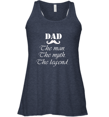 Dad the man the myth the legend Happy Father's day Women's Racerback Tank Women's Racerback Tank - HHHstores