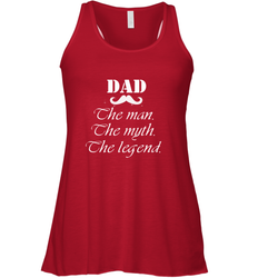 Dad the man the myth the legend Happy Father's day Women's Racerback Tank