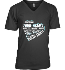 Your heart need time to accept what your mind knows Men's V-Neck Men's V-Neck - HHHstores