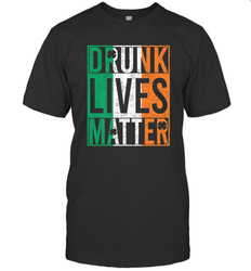 Drunk Lives Matter Irish Flag St Patricks Day Men's T-Shirt
