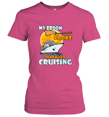 My broom broke so now i go cruising halloween witch Women's T-Shirt Women's T-Shirt - HHHstores