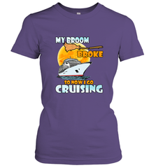 My broom broke so now i go cruising halloween witch Women's T-Shirt Women's T-Shirt - HHHstores