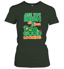 Are You Irish Or Just Good Looking Funny St Patricks Day Women's T-Shirt Women's T-Shirt - HHHstores
