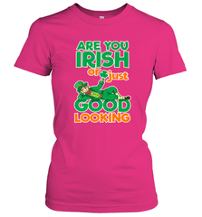 Are You Irish Or Just Good Looking Funny St Patricks Day Women's T-Shirt Women's T-Shirt - HHHstores